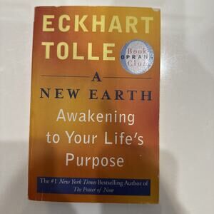 New Earth: Oprah's Book Club : Awakening to Your Life's Purpose by Eckhart Tolle
